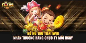 Nổ Hũ Tru Tiên IWIN | Nhận thưởng hàng chục tỷ mỗi ngày